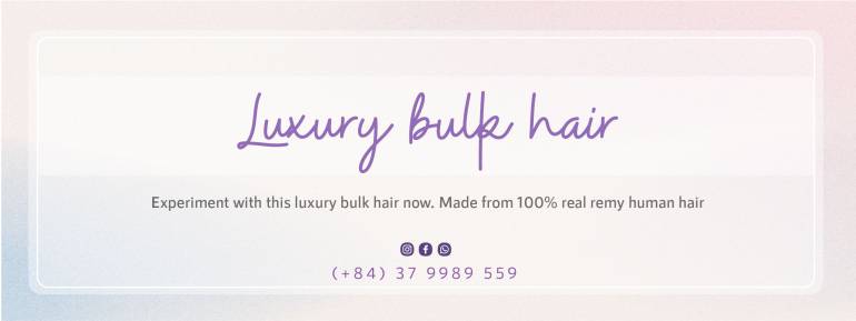 Luxury bulk hair extensions